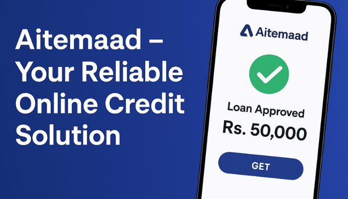 Aitemaad Loan App Pakistan
